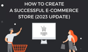 Building a Successful E-commerce Store